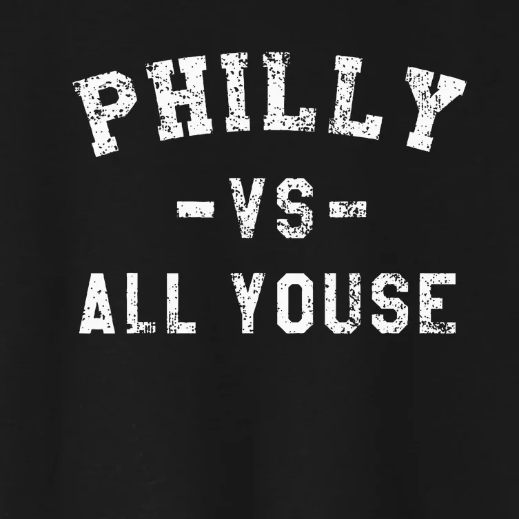 P.H.I.L.L.Y Vs All Youse Funny Philadelphia Slang Women's Crop Top Tee