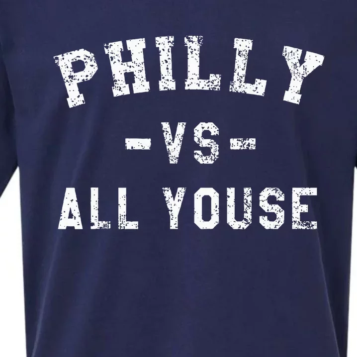 P.H.I.L.L.Y Vs All Youse Funny Philadelphia Slang Sueded Cloud Jersey T-Shirt