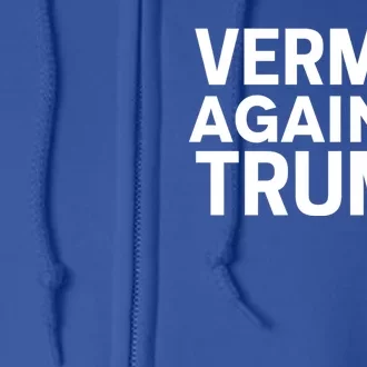 Proud Vermin Anti Trump Quote Full Zip Hoodie