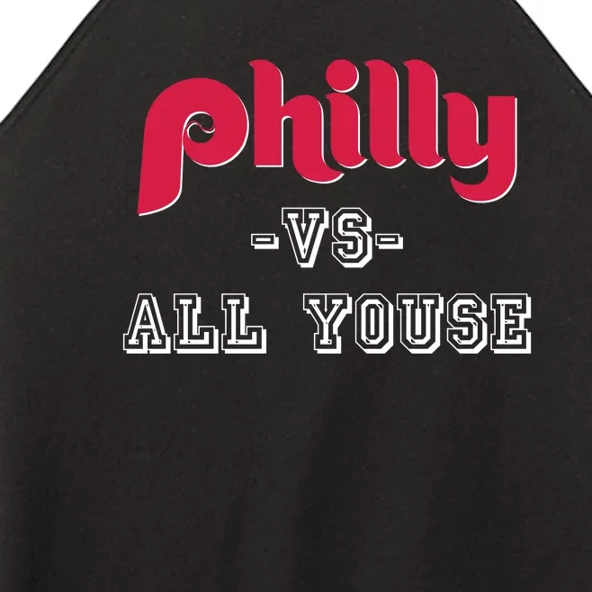 Philly Vs All Youse Funny Philadelphia Slang Women’s Perfect Tri Rocker Tank