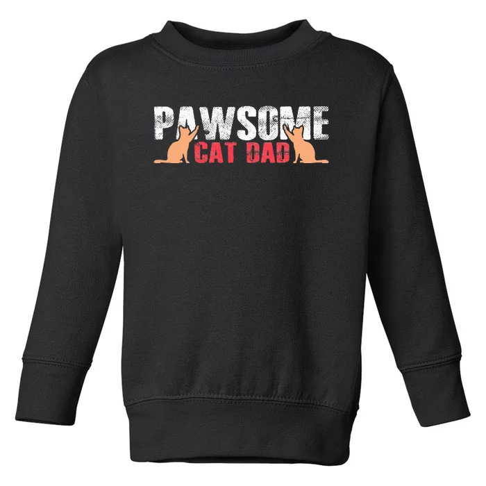 PAWSOME Vintage Best Cat Dad Ever Cat Daddy Gift Toddler Sweatshirt