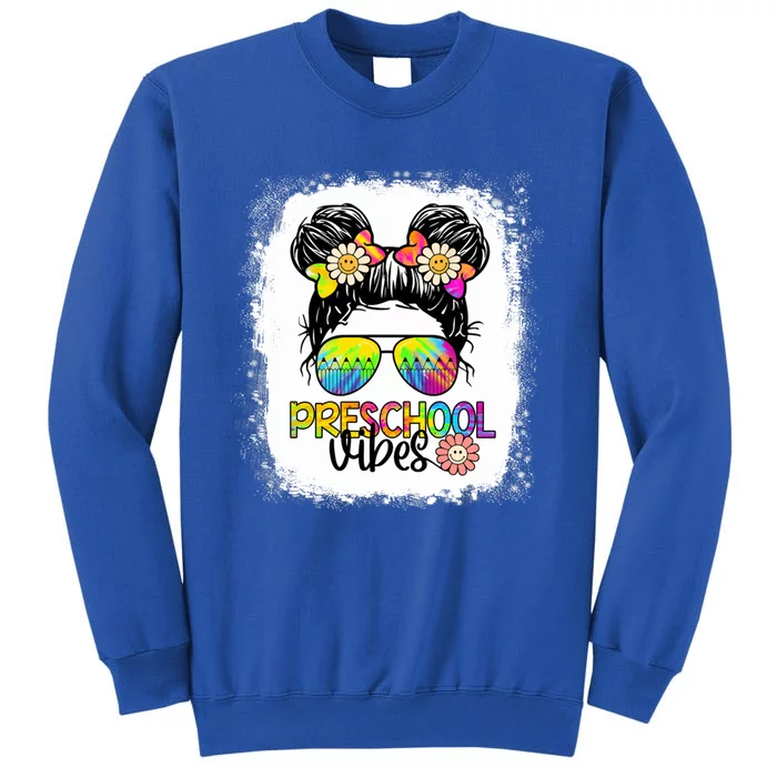 Preschool Vibes Bleached Messy Hair Bun Back To School Gift Sweatshirt