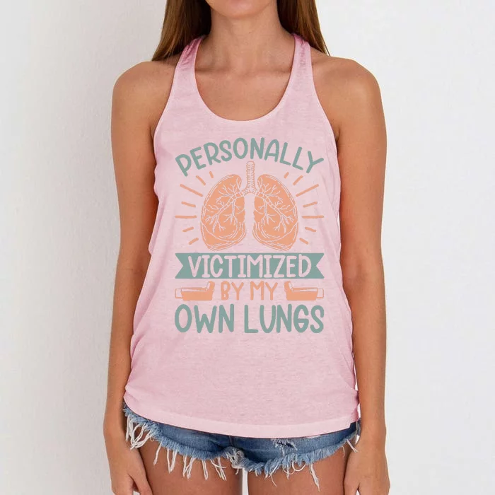 Personally Victimized By My Own Lungs Women's Knotted Racerback Tank