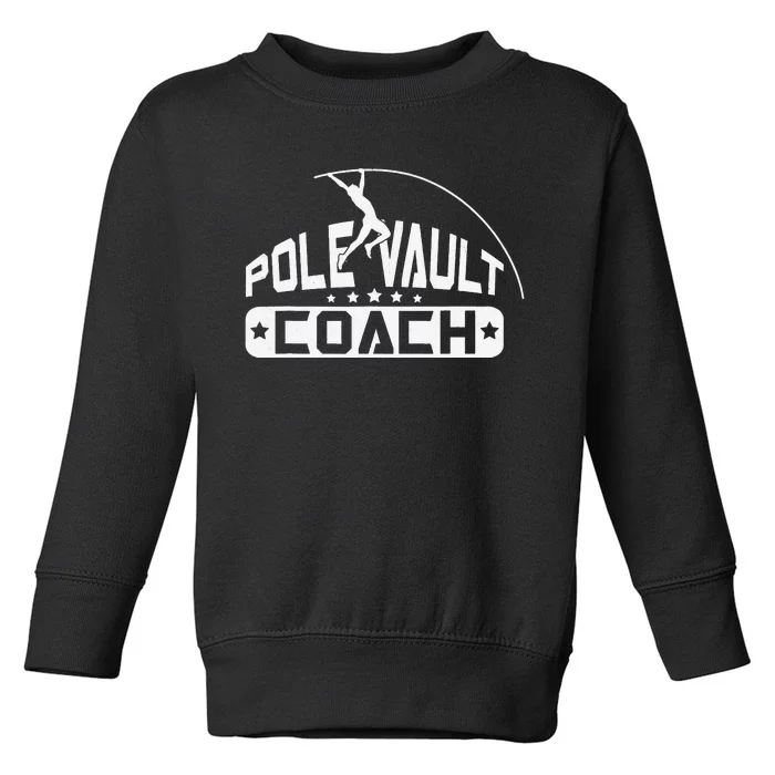 Pole Vault Coach Vintage Pole Vault Toddler Sweatshirt