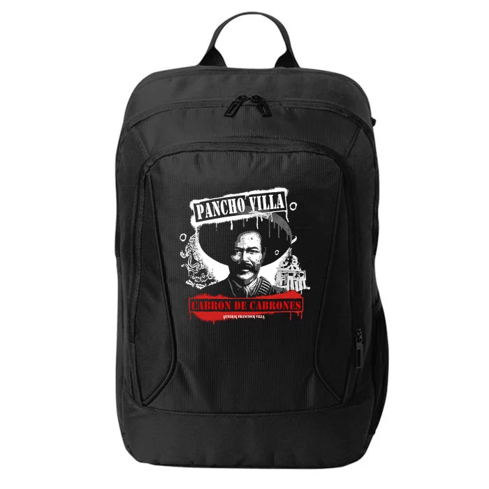 Pancho Villa Cabron De Cabrones Mexican Revolutionar City Backpack