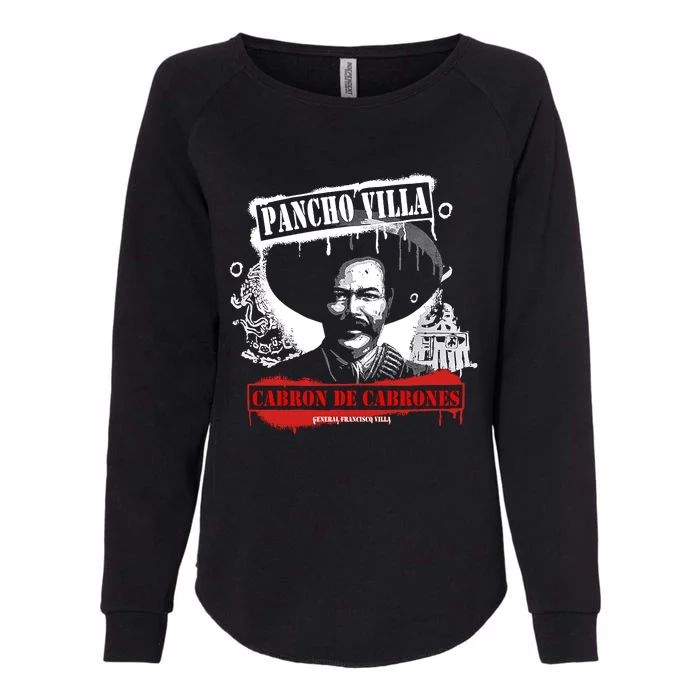 Pancho Villa Cabron De Cabrones Mexican Revolutionar Womens California Wash Sweatshirt