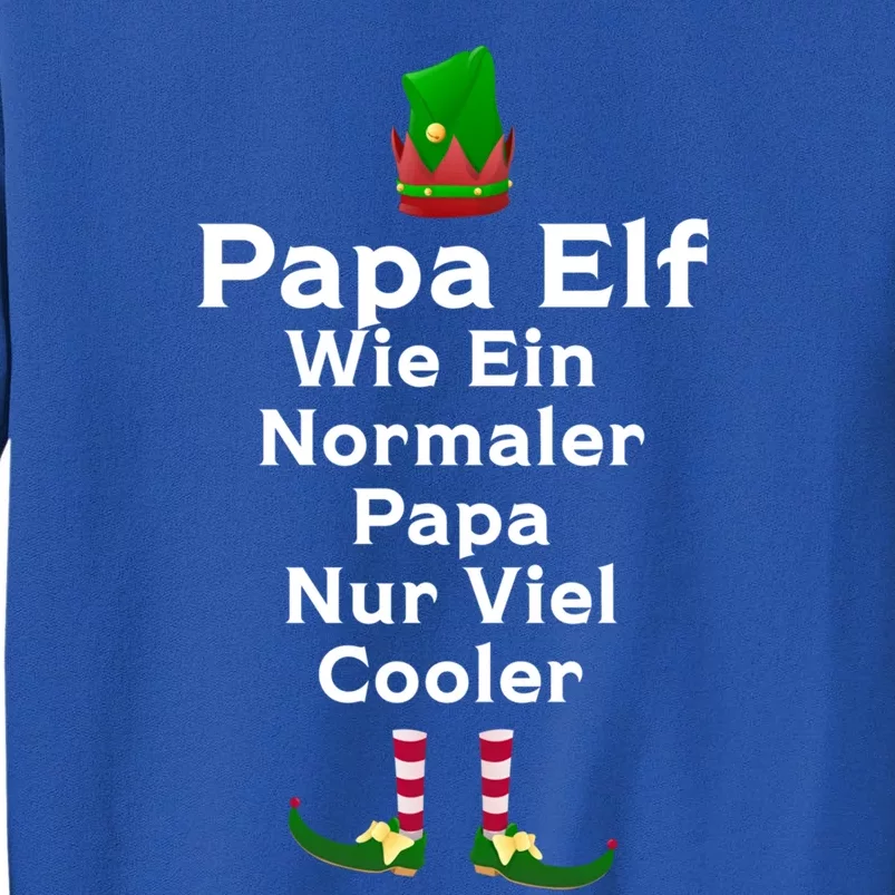 Papa Viel Cooler Papa Meaningful Gift Tall Sweatshirt