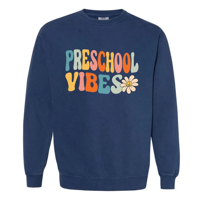 Preschool Vibes Cute Retro Back To School Garment-Dyed Sweatshirt