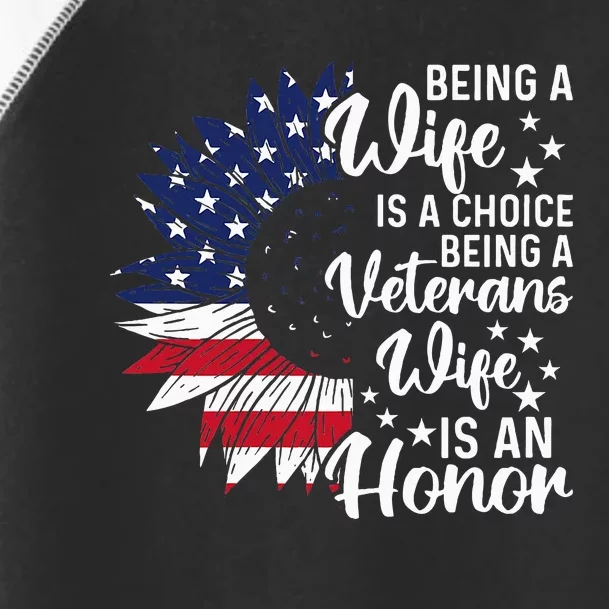 Patriotic Veterans Day Being A Veterans Wife Is An Honor Toddler Fine Jersey T-Shirt