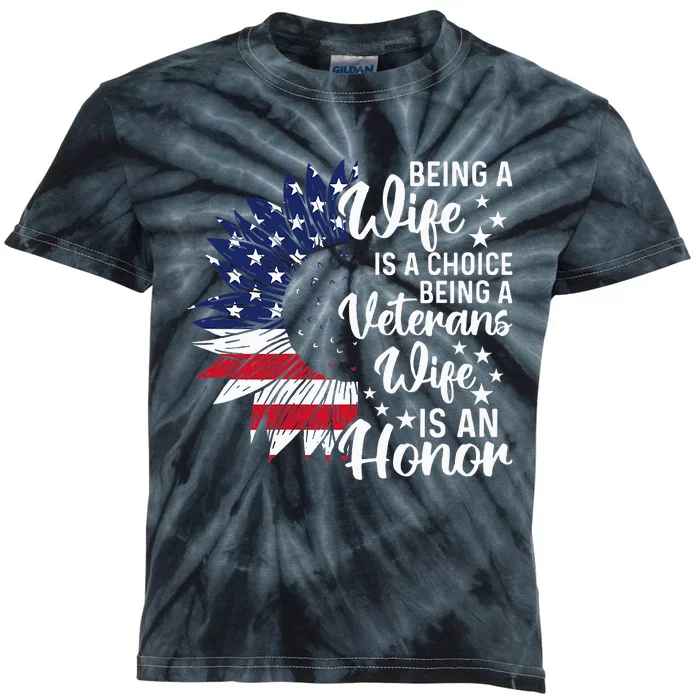 Patriotic Veterans Day Being A Veterans Wife Is An Honor Kids Tie-Dye T-Shirt