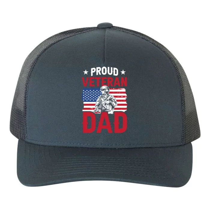 Proud Veteran Dad Daddy Father's Day Father Sayings Papa Gift Yupoong Adult 5-Panel Trucker Hat