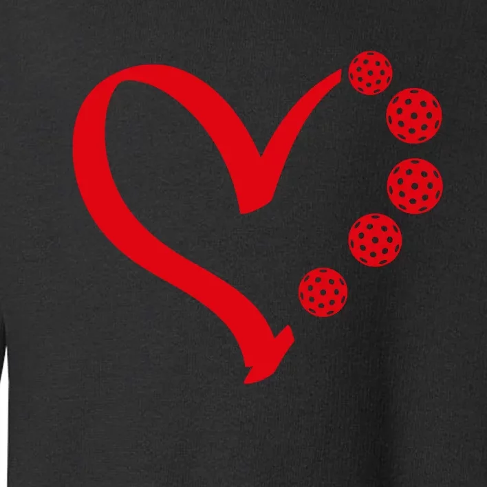 Pickleball Valentine Day Heart Pickleball Toddler Sweatshirt