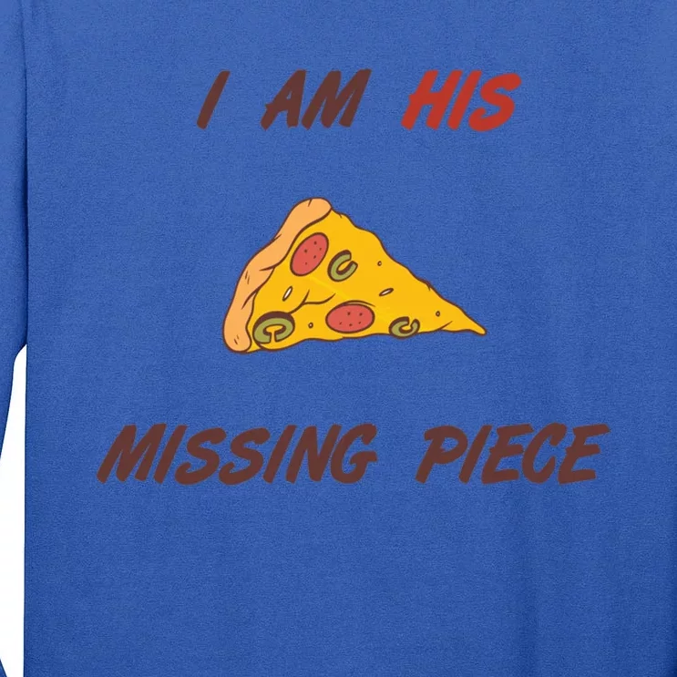 Pizza Valentines Day Wife Partner Missing Piece Gift Great Gift Tall Long Sleeve T-Shirt