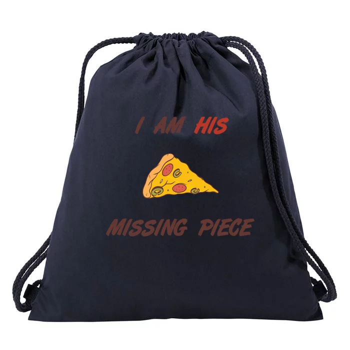 Pizza Valentines Day Wife Partner Missing Piece Gift Great Gift Drawstring Bag