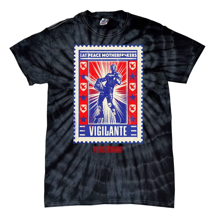 Peacemaker Vigilante Eat Peace Poster Tie-Dye T-Shirt