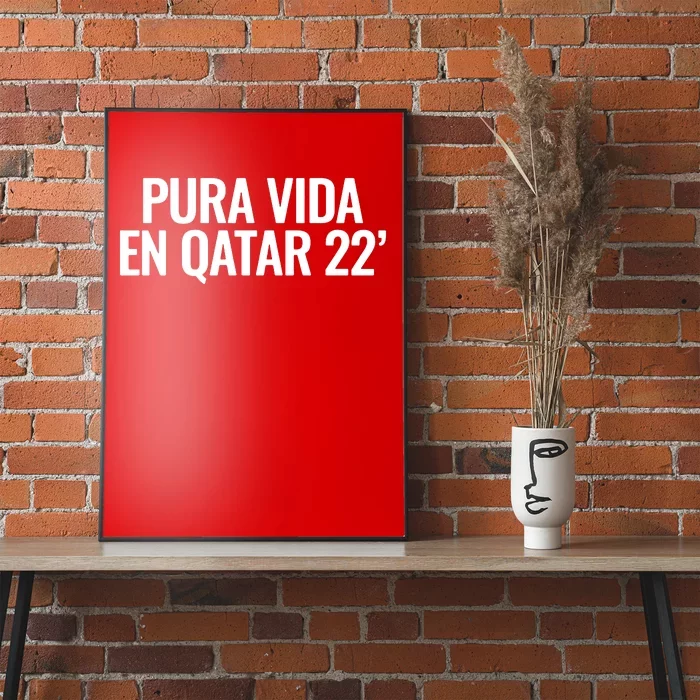 Pura Vida En Qatar 22 Costa Rica Poster