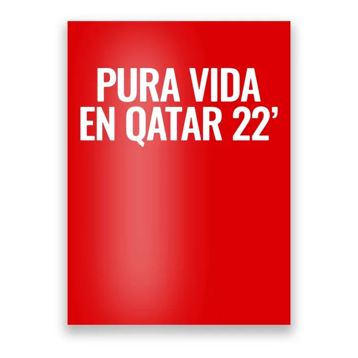 Pura Vida En Qatar 22 Costa Rica Poster