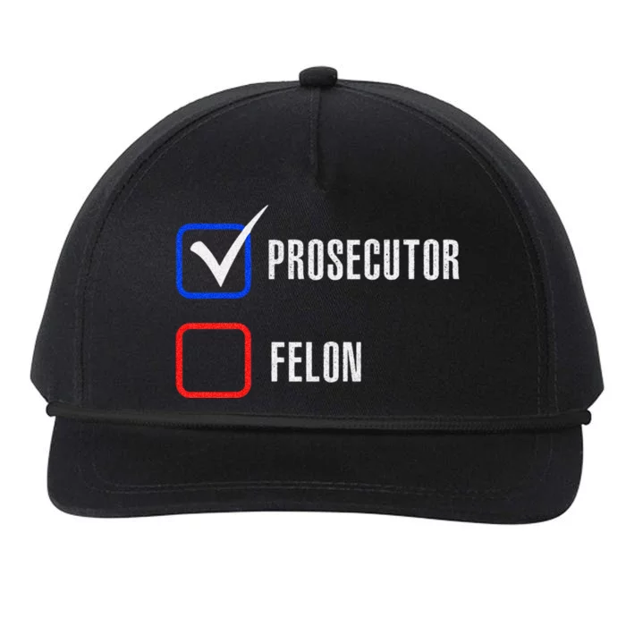 Prosecutor Vs Felon 2024 Voting Election 2024 Usa Snapback Five-Panel Rope Hat