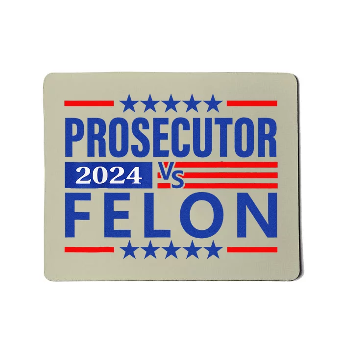 Prosecutor Vs Felon Prosecutor Vs Felon 2024 Mousepad