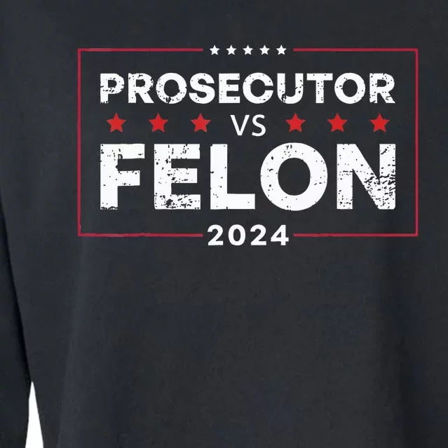 Prosecutor Vs Felon 2024 Cropped Pullover Crew