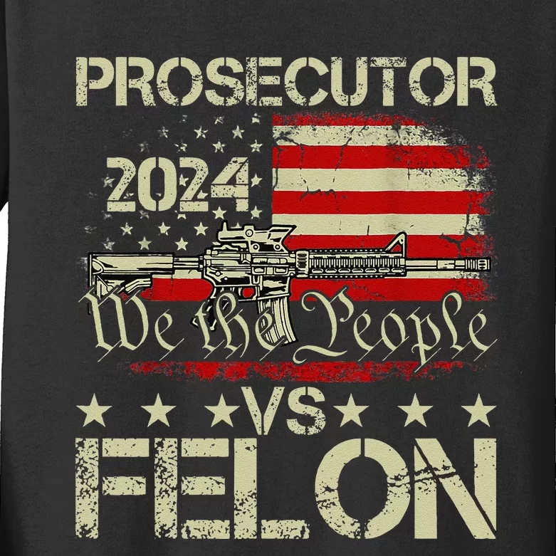 Prosecutor Vs Felon Prosecutor Vs Felon 2024 Kids Long Sleeve Shirt