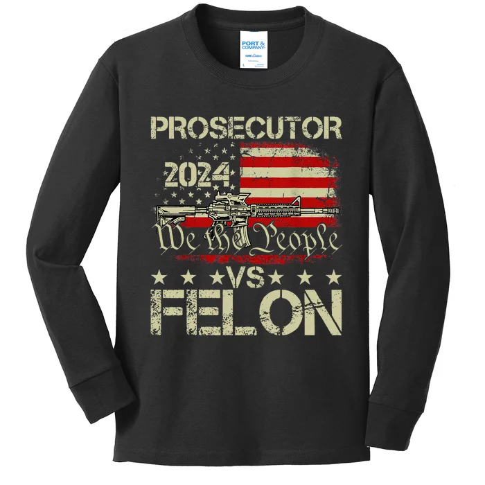 Prosecutor Vs Felon Prosecutor Vs Felon 2024 Kids Long Sleeve Shirt