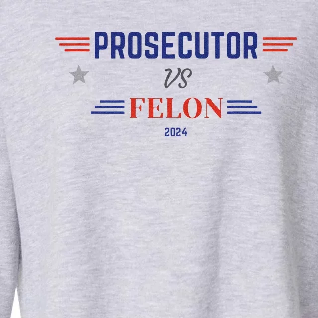 Prosecutor Vs Felon 2024 Cropped Pullover Crew