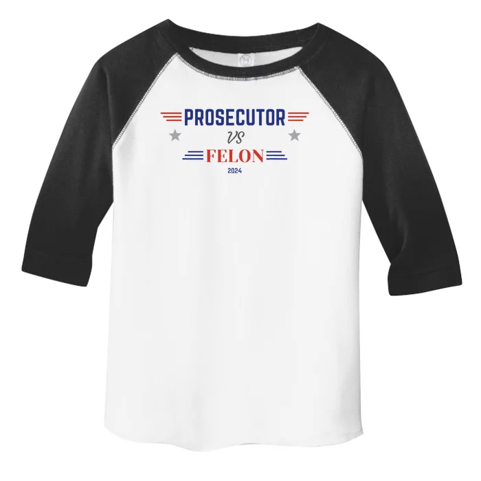 Prosecutor Vs Felon 2024 Toddler Fine Jersey T-Shirt