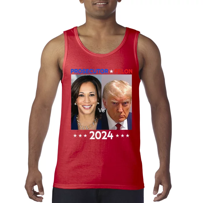 Prosecutor Vs Felon 2024 Tank Top