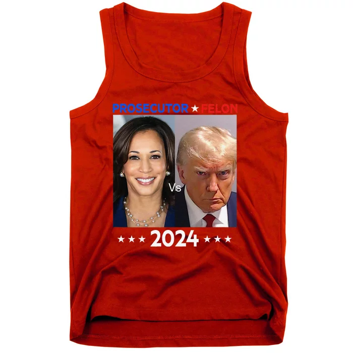 Prosecutor Vs Felon 2024 Tank Top