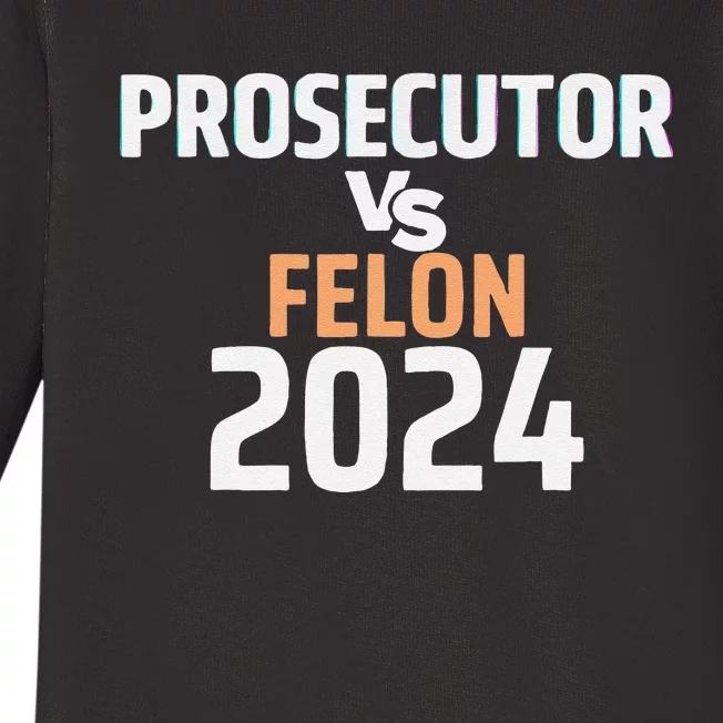 Prosecutor Vs Felon 2024 Baby Long Sleeve Bodysuit