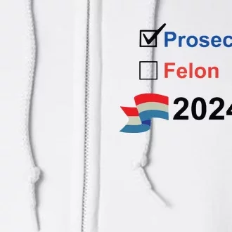 Prosecutor Vs Felon 2024 Full Zip Hoodie