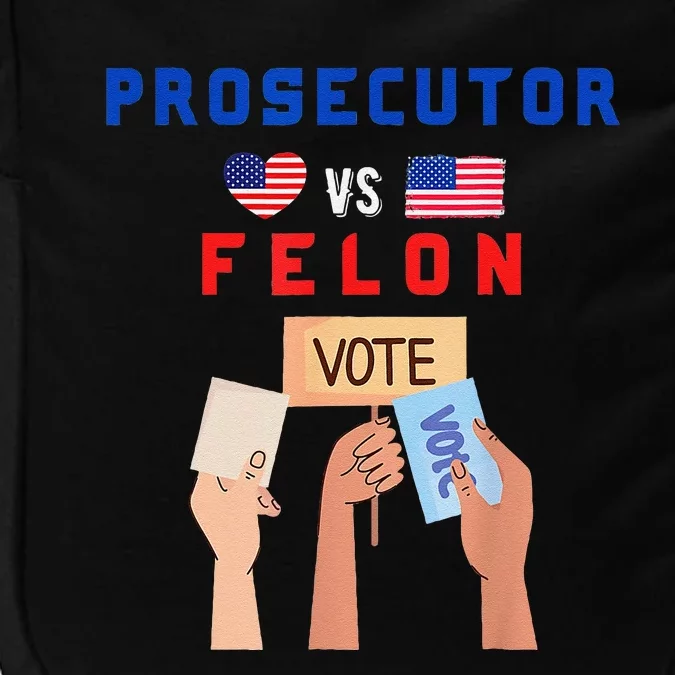 Prosecutor Vs Felon Vote Impact Tech Backpack