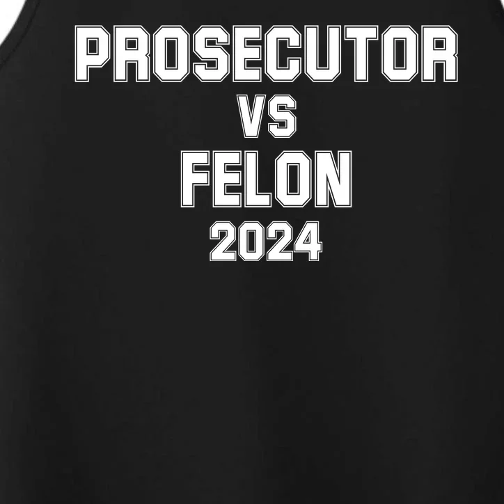 Prosecutor Vs Felon 2024 Politcal Performance Tank