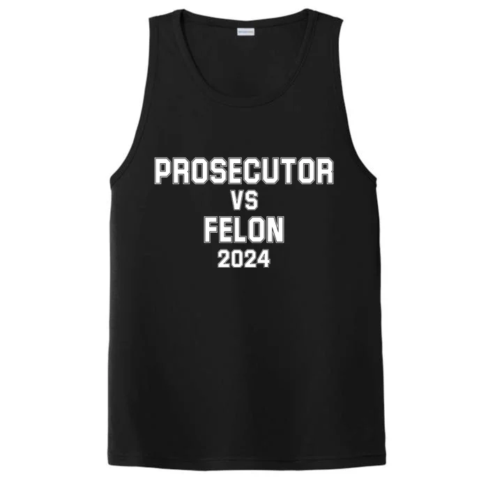 Prosecutor Vs Felon 2024 Politcal Performance Tank