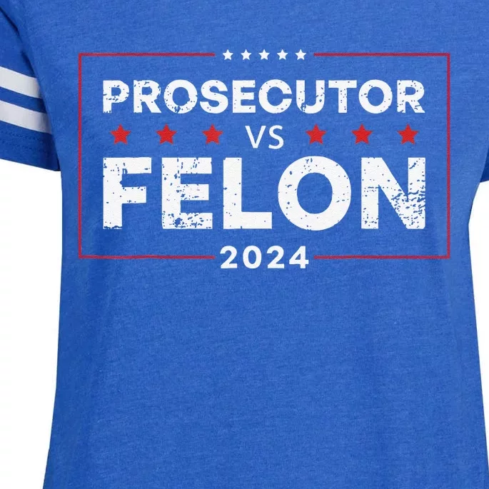 Prosecutor Vs Felon 2024 Gift Enza Ladies Jersey Football T-Shirt