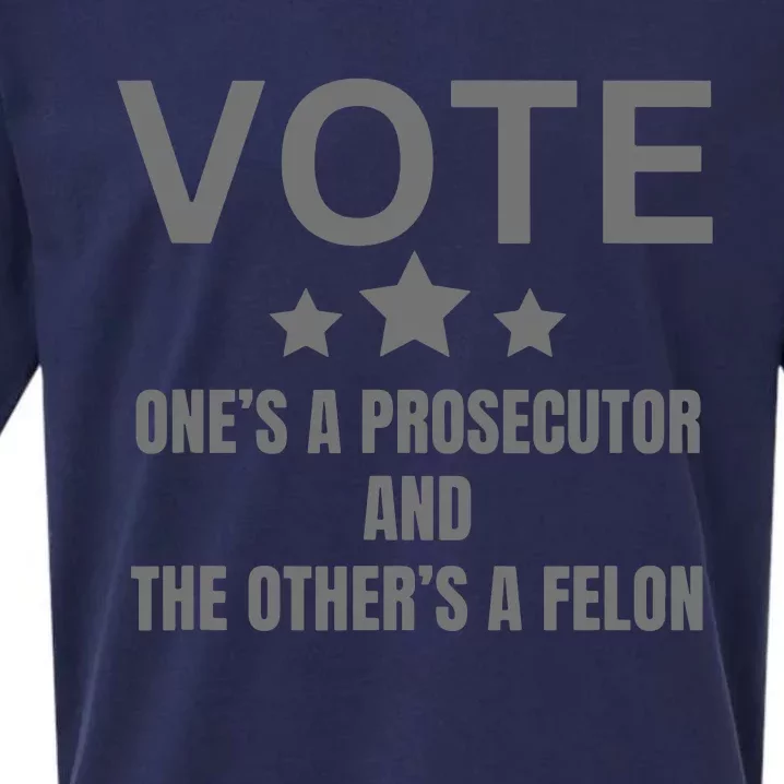 Prosecutor Versus Felon Voter Funny Political Sueded Cloud Jersey T-Shirt