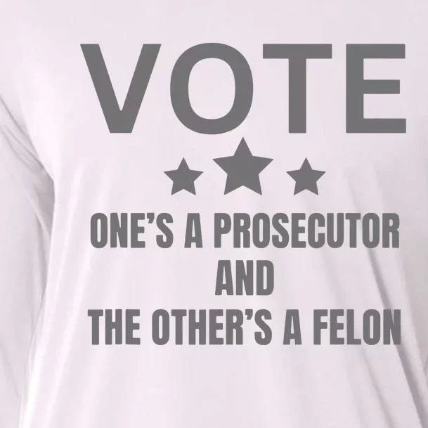 Prosecutor Versus Felon Voter Funny Political Cooling Performance Long Sleeve Crew