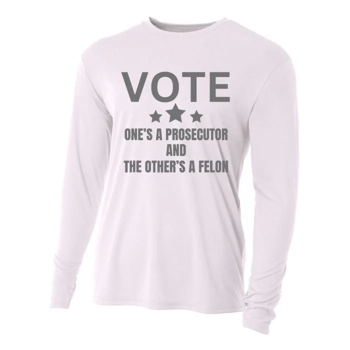 Prosecutor Versus Felon Voter Funny Political Cooling Performance Long Sleeve Crew