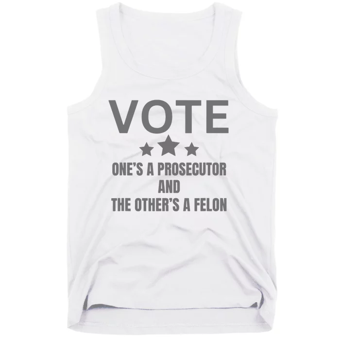 Prosecutor Versus Felon Voter Funny Political Tank Top