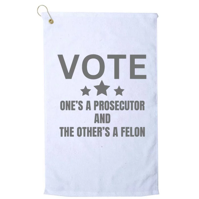 Prosecutor Versus Felon Voter Funny Political Platinum Collection Golf Towel