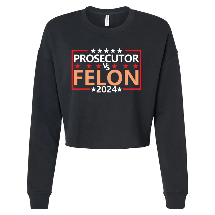 Prosecutor Vs Felon Prosecutor Vs Felon 2024 Cropped Pullover Crew