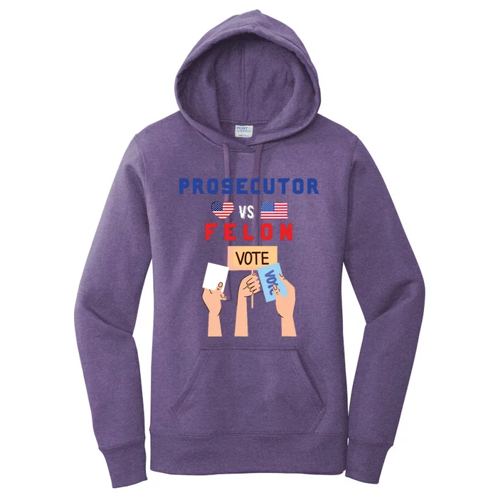 Prosecutor Vs Felon Vote Women's Pullover Hoodie