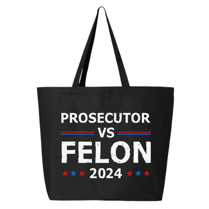 Prosecutor Vs Felon 2024 25L Jumbo Tote