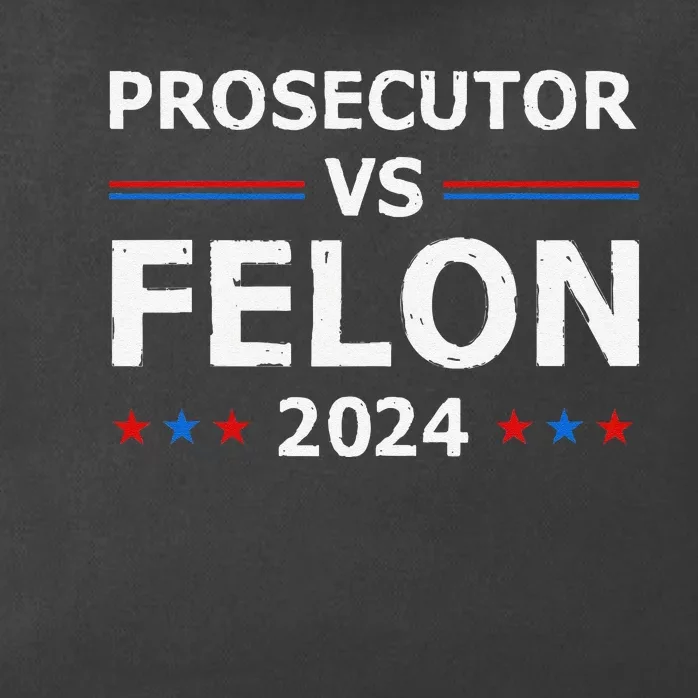 Prosecutor Vs Felon 2024 Zip Tote Bag