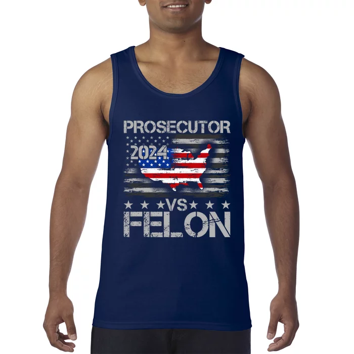 Prosecutor Vs Felon Prosecutor Vs Felon 2024 Madam President 2024 Tank Top