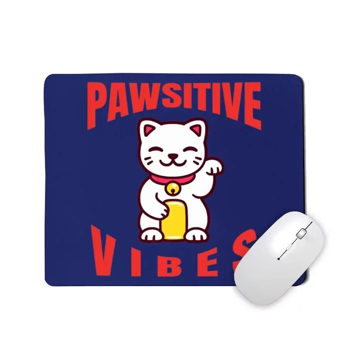 Pawsitive Vibes Funny Cat Japanese Anime Mousepad