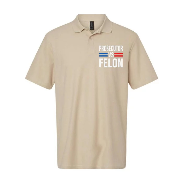 Prosecutor Vs Felon Pro Kamala Harris 2024 President Softstyle Adult Sport Polo