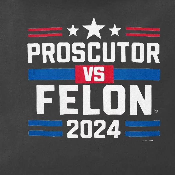 Prosecutor Vs Felon Prosecutor Vs Felon 2024 Zip Tote Bag