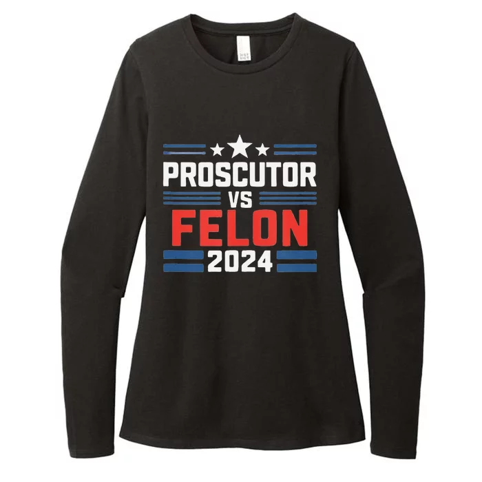 Prosecutor Vs Felon Prosecutor Vs Felon 2024 Womens CVC Long Sleeve Shirt